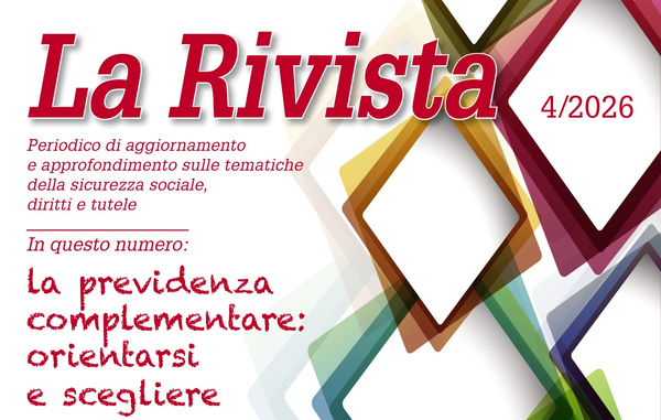 La Rivista 4/2026 - La previdenza complementare: orientarsi e scegliere